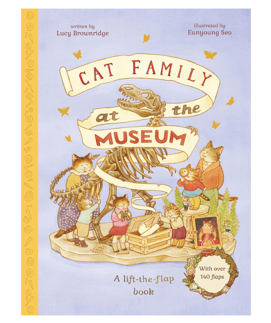 Cat Family: At The Museum - A Lift-the-Flap Book